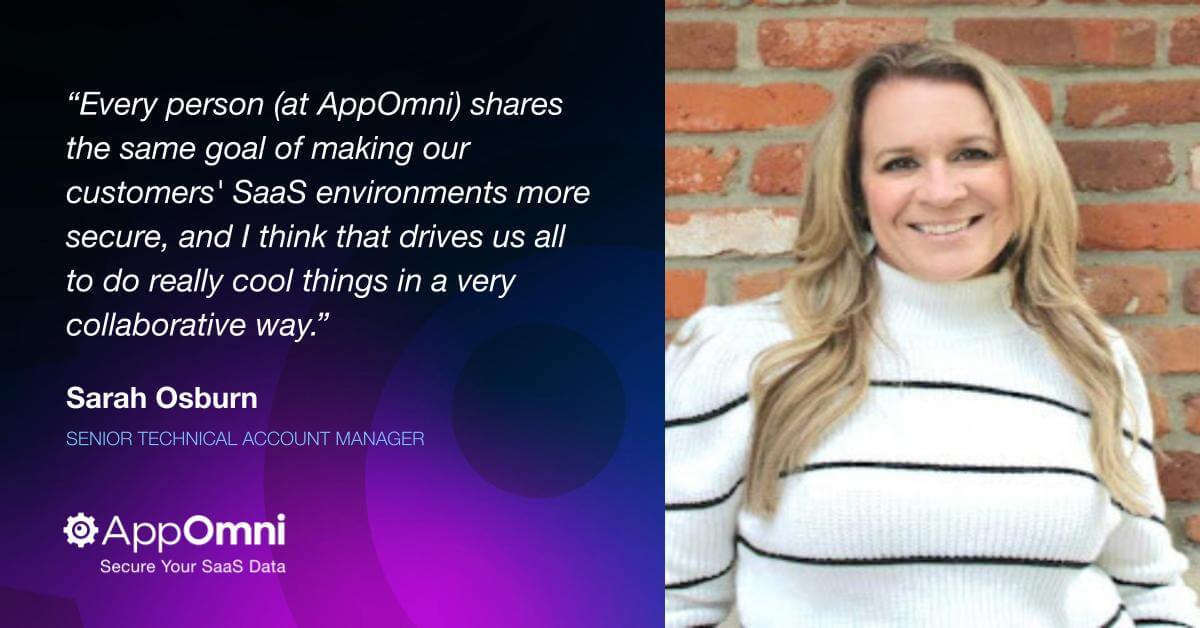 Employee Spotlight: Sarah Osburn, Sr. Technical Account Manager @ AppOmni