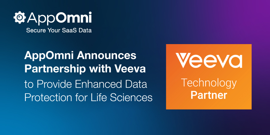 AppOmni Announces Partnership with Veeva to Provide Enhanced Data Protection for Life Sciences