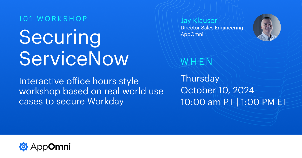 SaaS Security 101 Workshop | ServiceNow